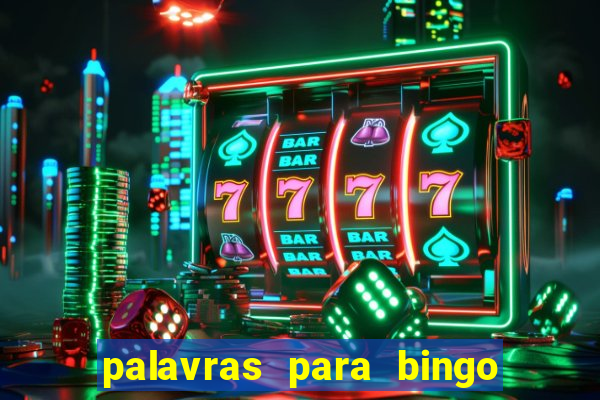 palavras para bingo de cha de lingerie